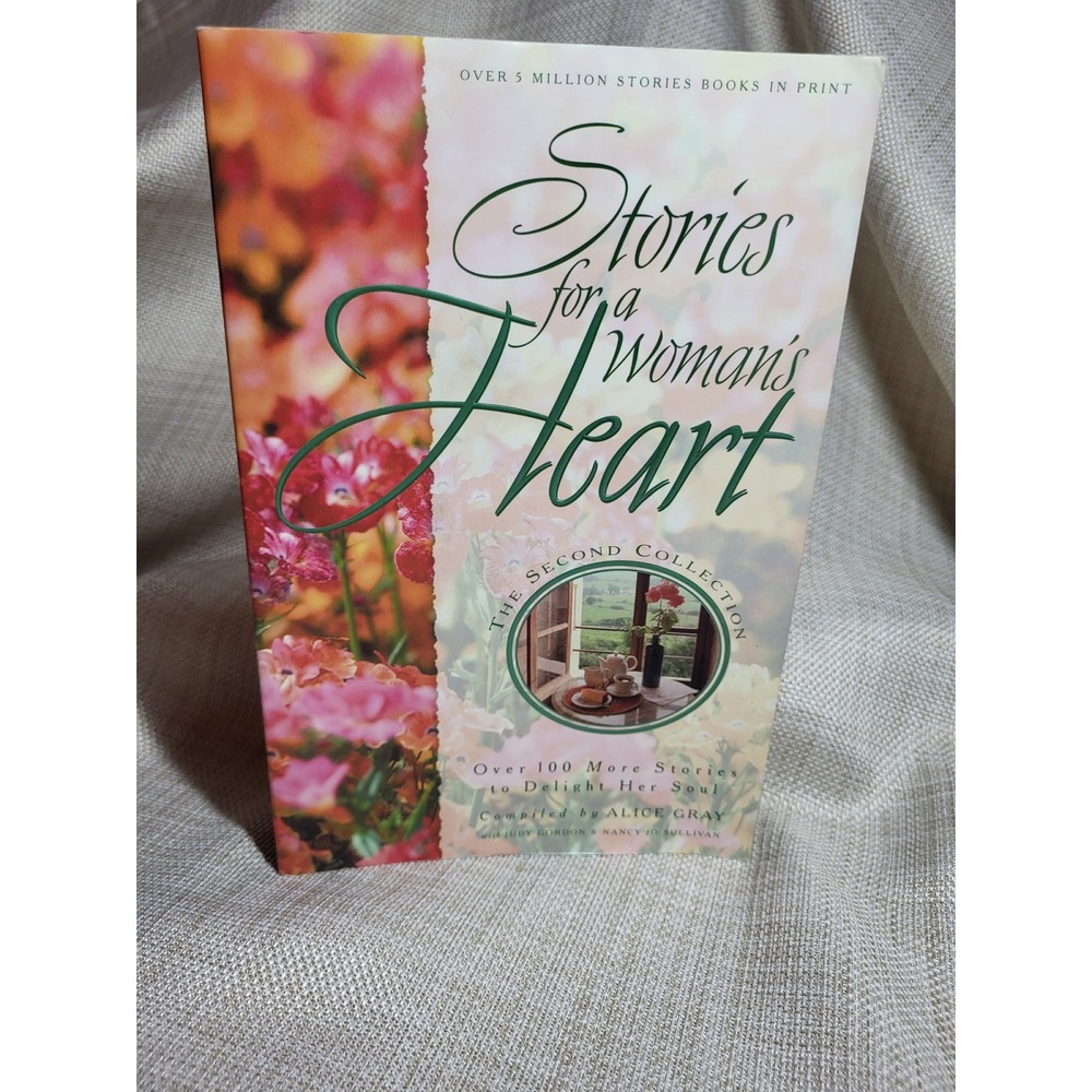 Stories for a Woman's Heart The Second Collection Alice Gray Paperback Book